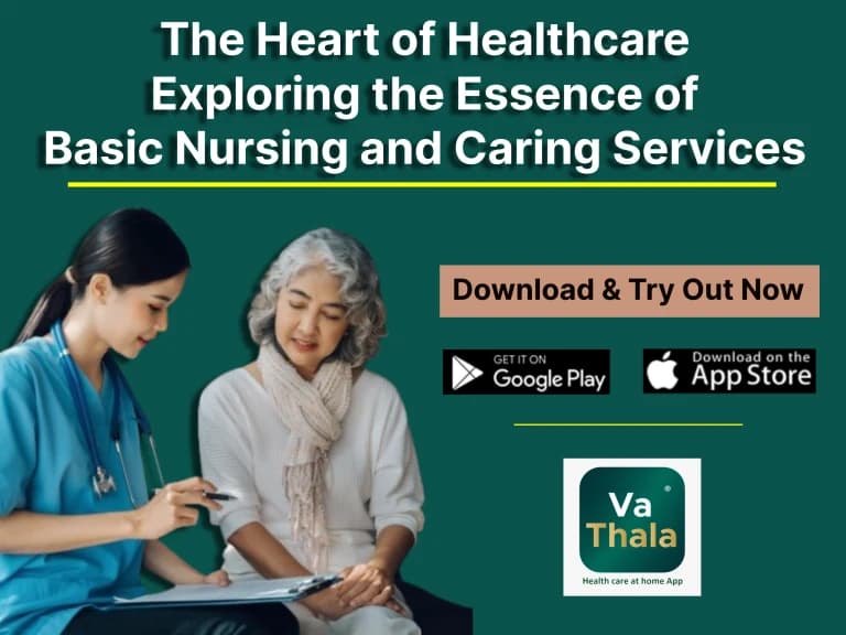The Heart of Healthcare: Exploring the Essence of Basic Nursing and Caring Services