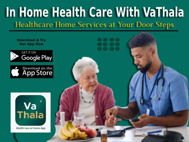 In Home health care with VaThala
