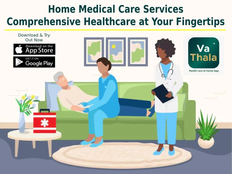 Home Medical Care Services: Comprehensive Healthcare at Your Fingertips
