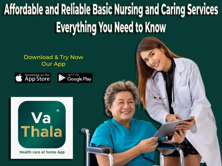 Affordable and Reliable Basic Nursing and Caring Services: Everything You Need to Know