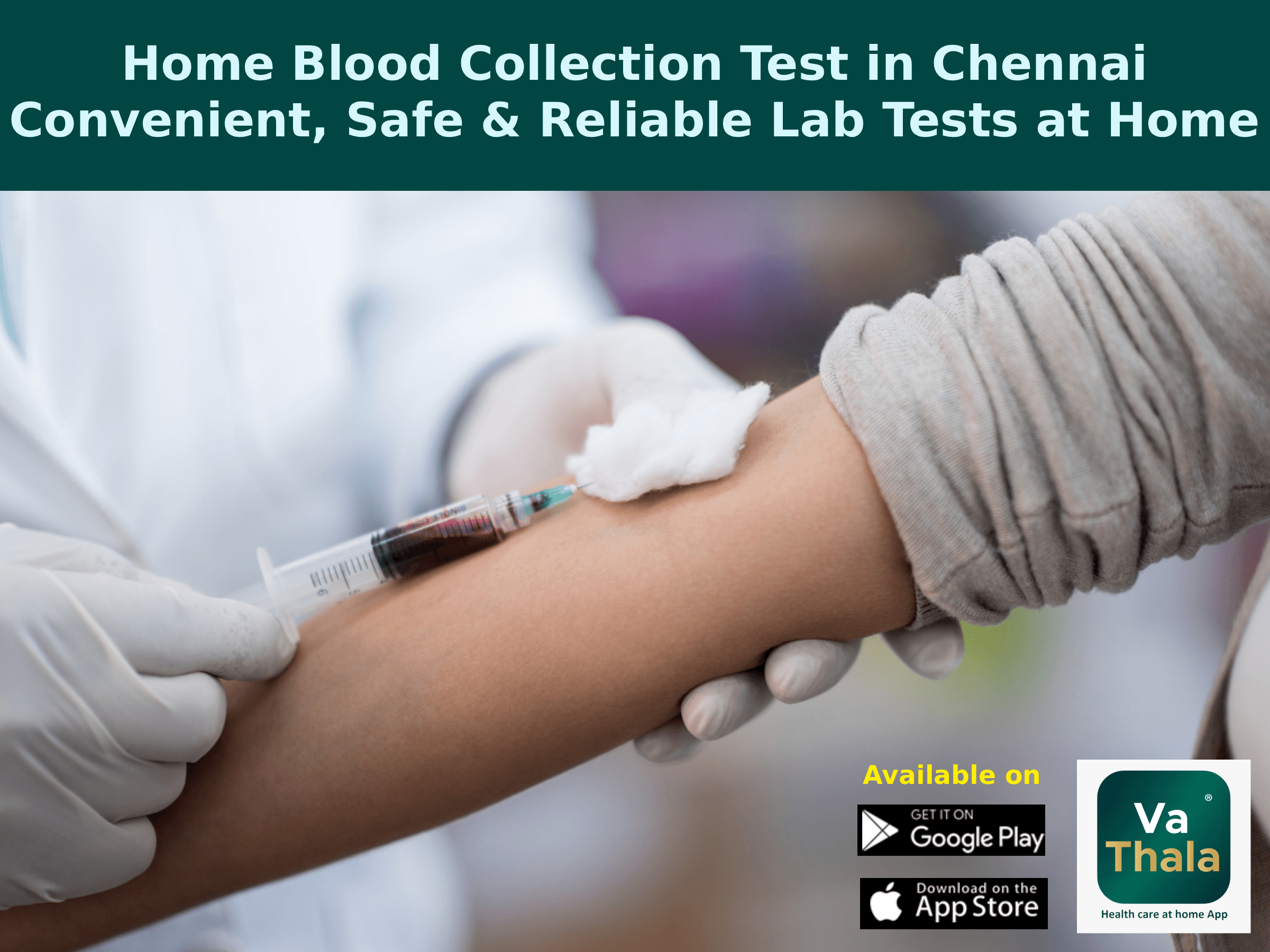 Home Blood Collection Test in Chennai – Convenient, Safe & Reliable Lab Tests at Home