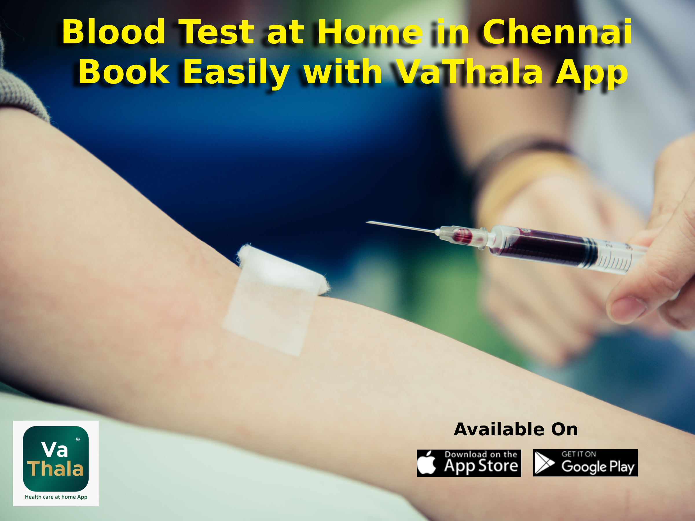 Blood Test at Home in Chennai – Book Easily with VaThala App