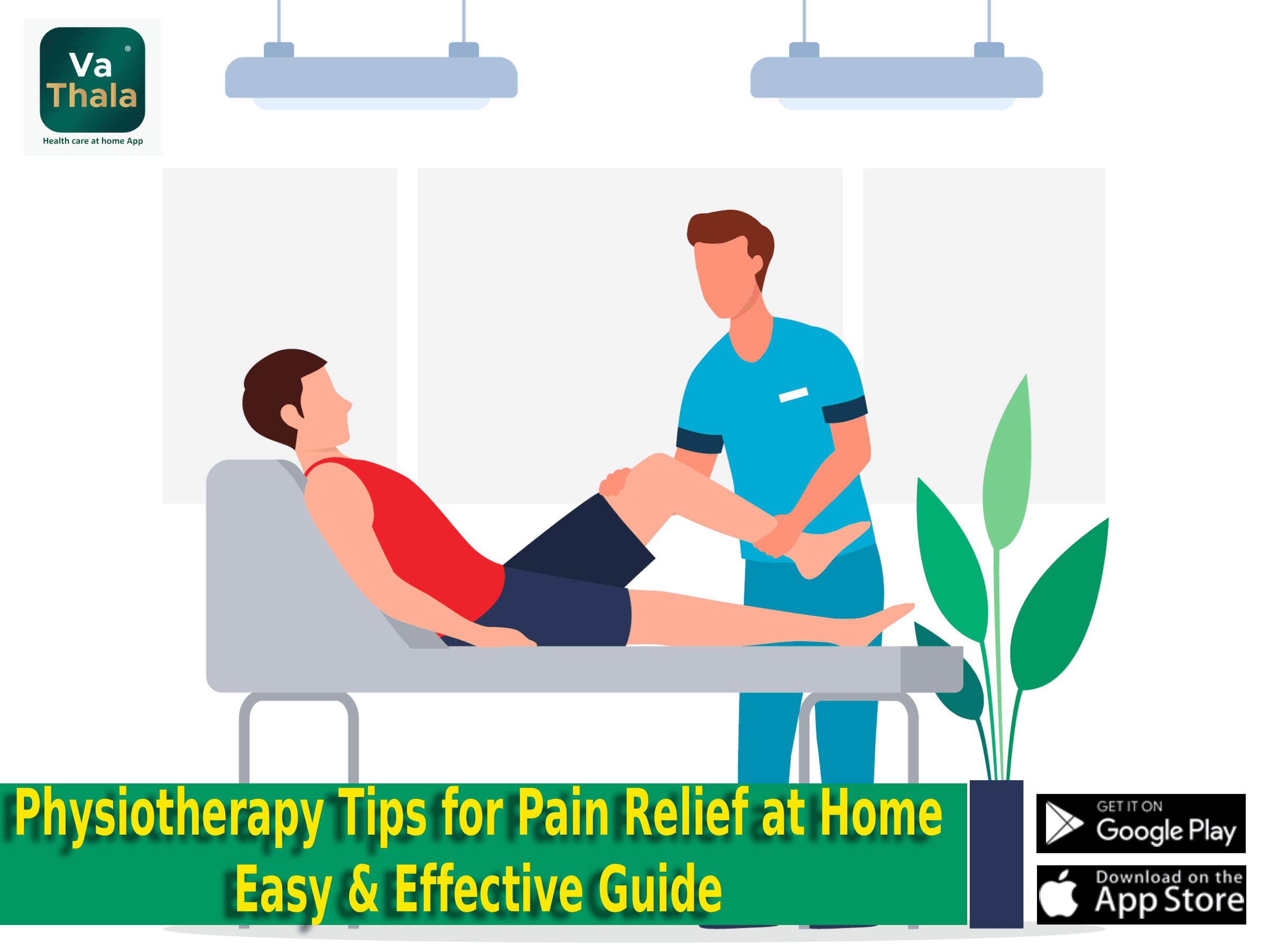 Physiotherapy Tips for Pain Relief at Home | Easy & Effective Guide