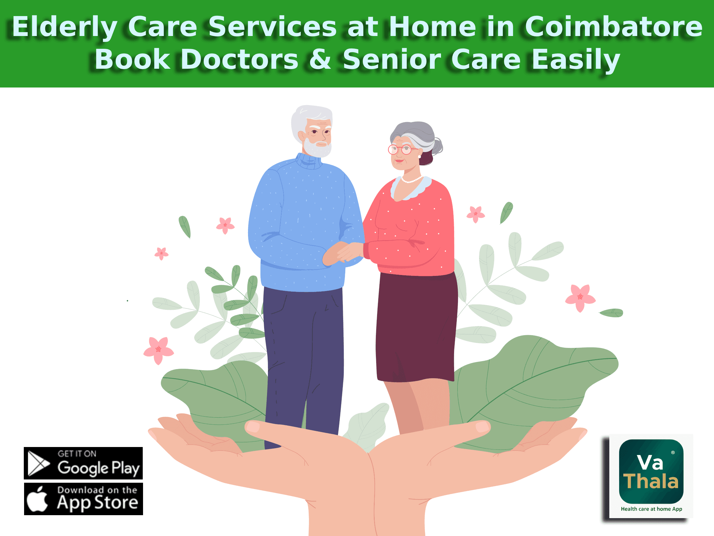 Elderly Care Services at Home in Coimbatore – Book Doctors & Senior Care Easily