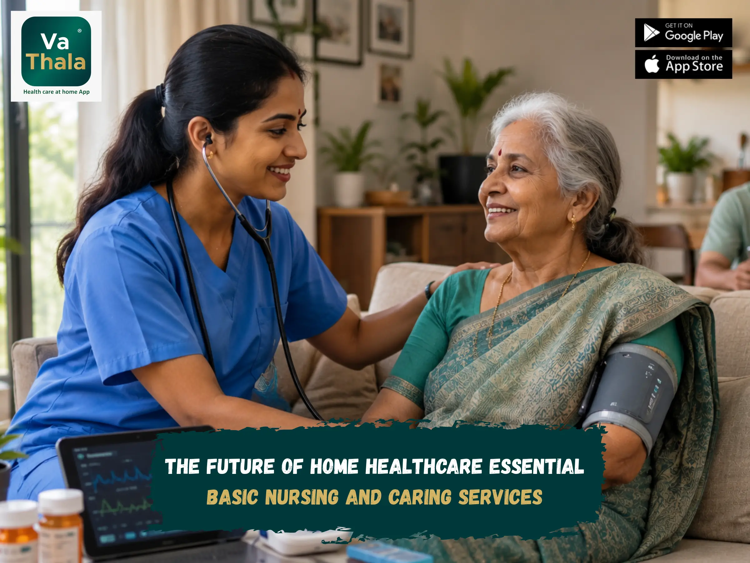 The Future of Home Healthcare: Essential Basic Nursing and Caring Services