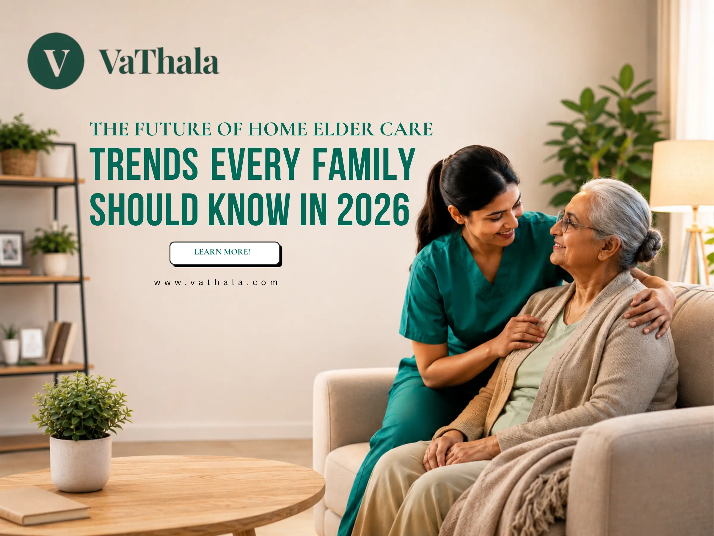 The Future of Home Elder Care: Trends Every Family Should Know in 2026